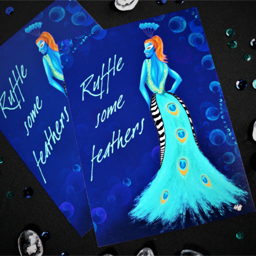 Hannah Kate Makes, digital art print, blue background, the Pea Queen diva character, text reads "Ruffle some feathers".