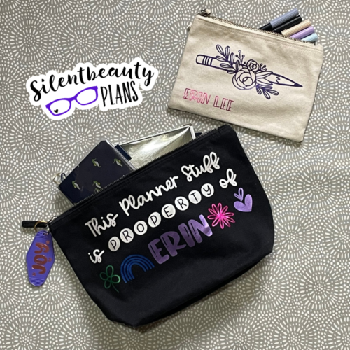 Black canvas pouch has text on it saying: This Planner Stuff is Property of Erin